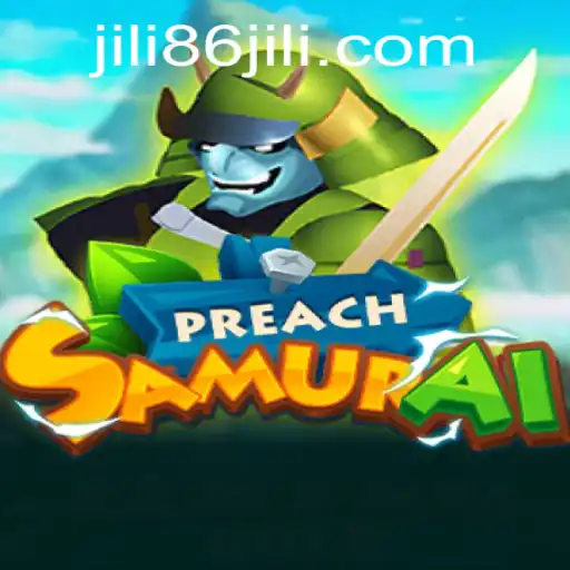 Unveiling PreachSamurai: An Immersive Journey into the Realm of JiLi86.com